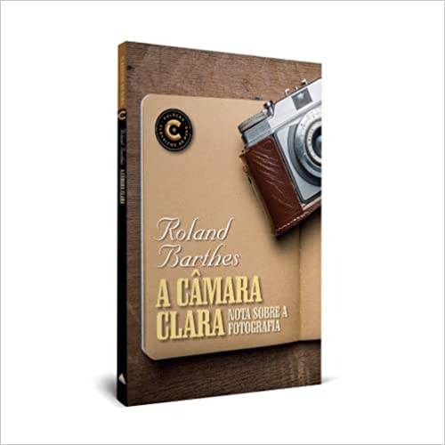 Capa do livro "A câmara clara", de Roland Barthes. Edição 2022, Nova Fronteira.
